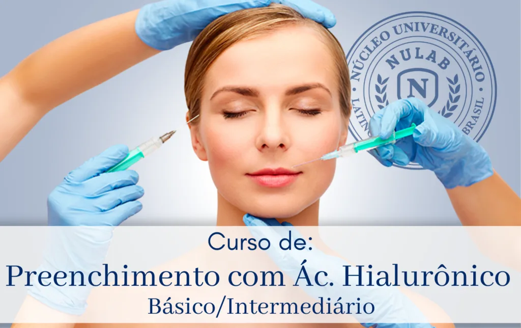Preenchimento com Ác. Hialurônico - Nulab Cursos